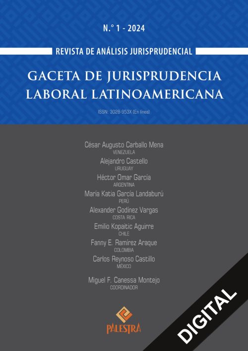 Gaceta de Jurisprudencia Laboral Latinoamericana N° 01