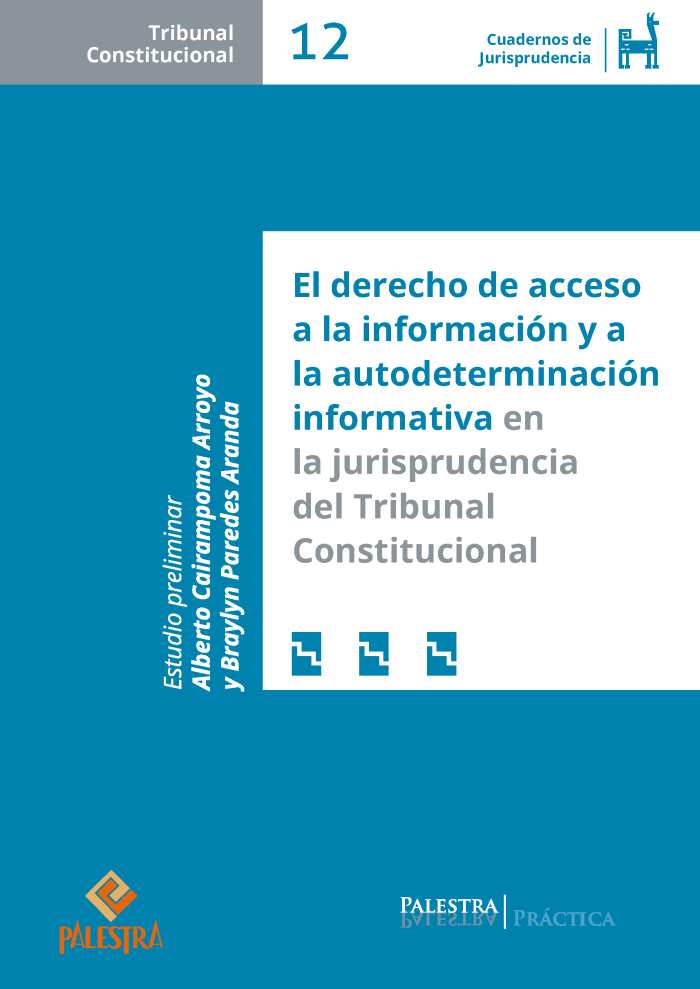 El derecho de acceso a la información y a la autodeterminación informativa en la jurisprudencia del Tribunal Constitucional