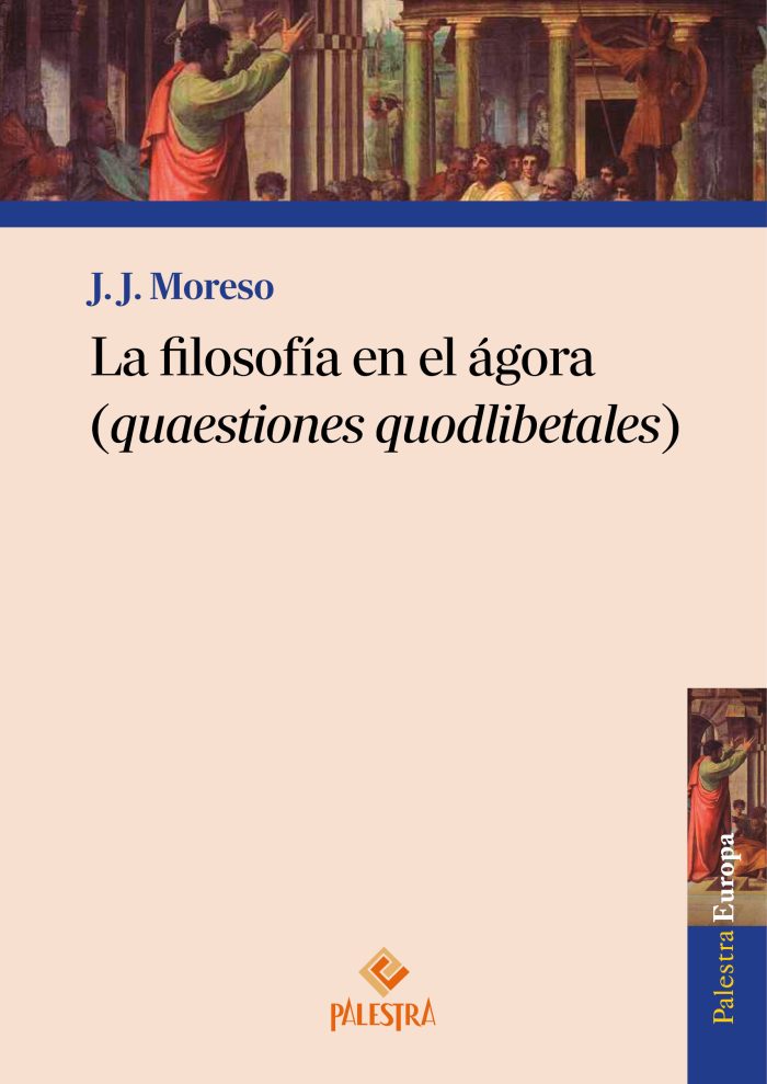 La filosofía en el ágora (quaestiones quodlibetales)
