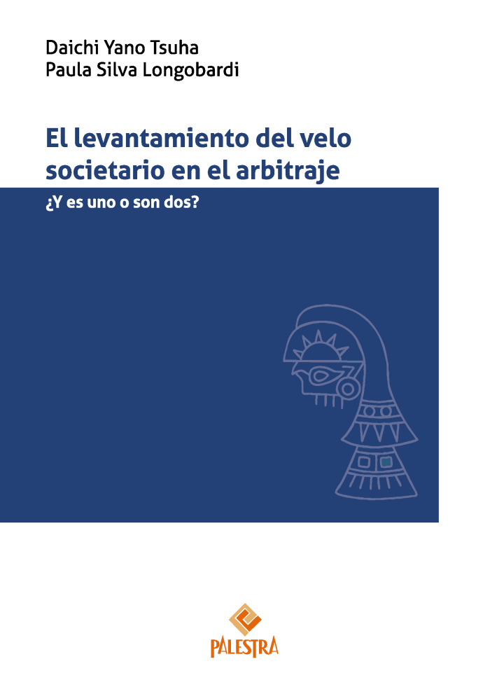 El levantamiento del velo societario en el arbitraje