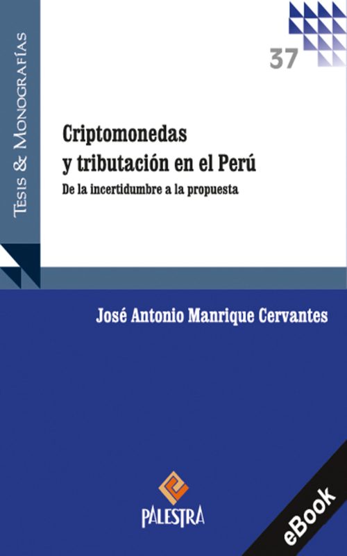 Criptomonedas y tributación en el Perú (eBook)
