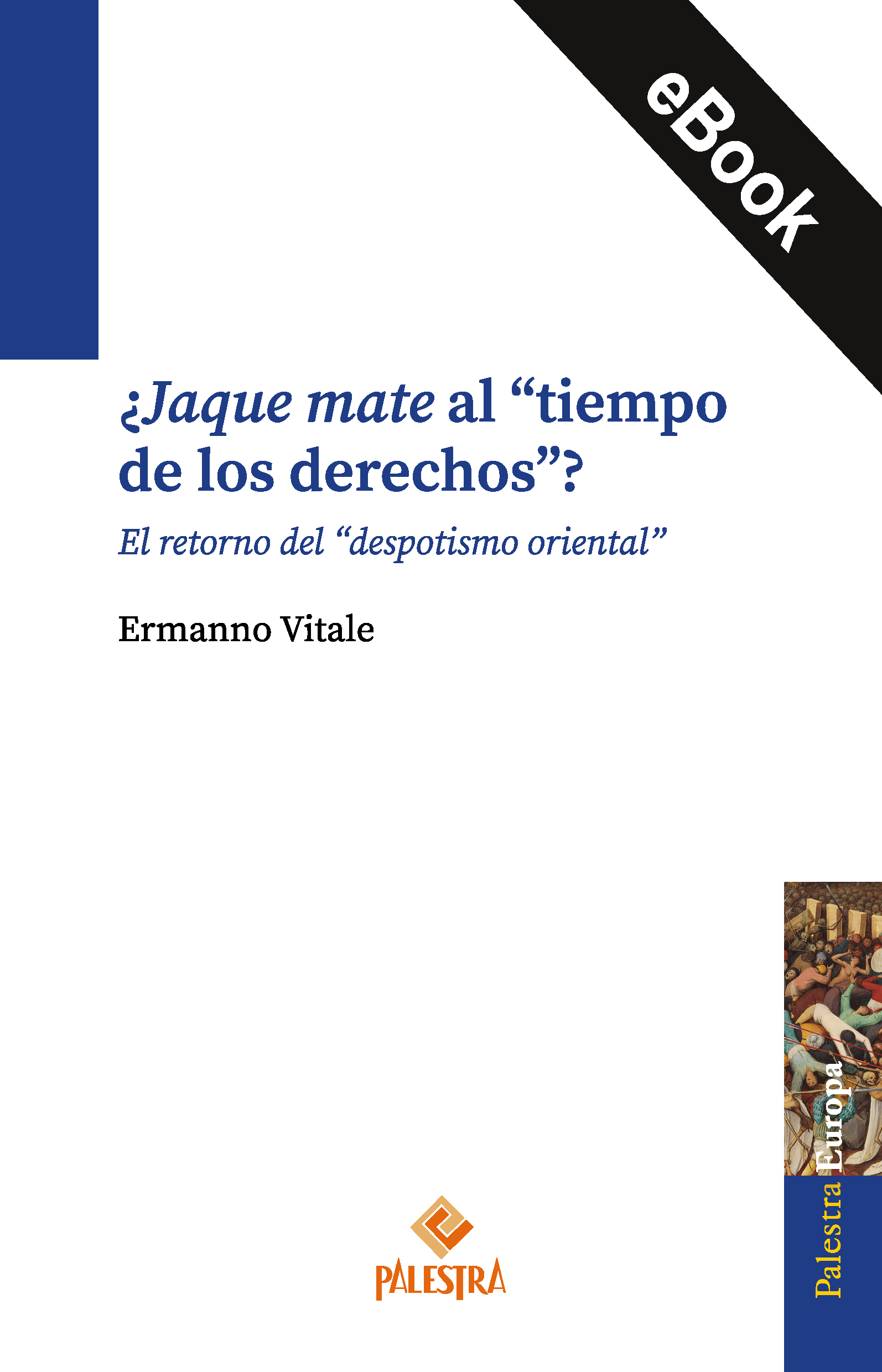 ¿Jaque mate al "tiempo de los derechos"? (eBook)