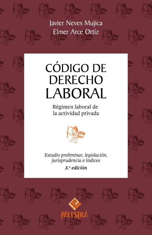 Código de Derecho Laboral (3ra. Edición)
