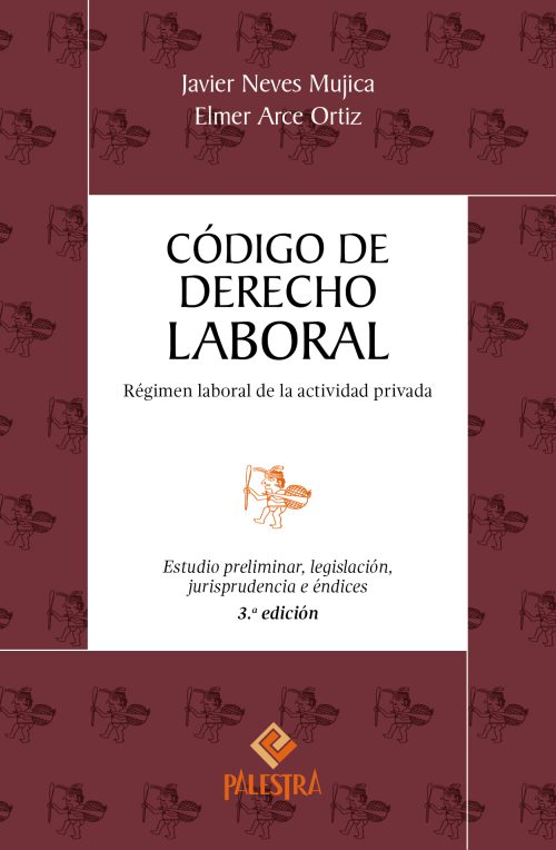 Código de Derecho Laboral (3ra. Edición)