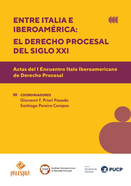 Entre Italia e Iberoamérica: el derecho procesal del siglo XXI