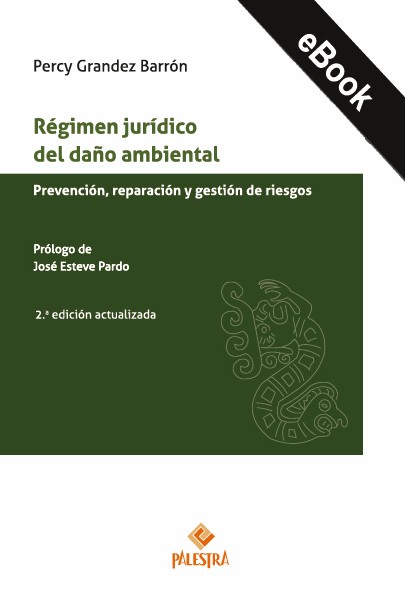 Régimen jurídico del daño ambiental (2da. Edición actualizada) (eBook)