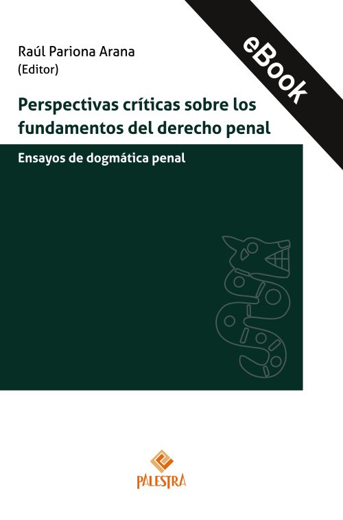 Perspectivas críticas sobre los fundamentos del derecho penal (eBook)